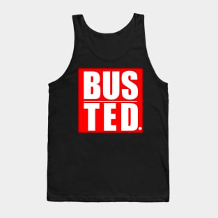 BUSTED T-SHIRTbusted, merchandise available here! Busted Design Tank Top